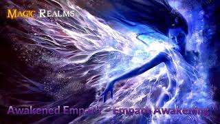 Awakened Empath - Empath Awakening - Subliminal