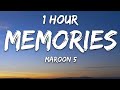 Maroon 5  memories lyrics 1 hour