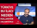 "Türkiye bu ilacı neden kullanıyor, anlamıyoruz" | Bidebunuizle