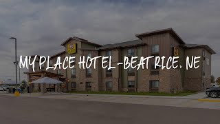 My Place Hotel-Beatrice, NE Review - Beatrice , United States of America