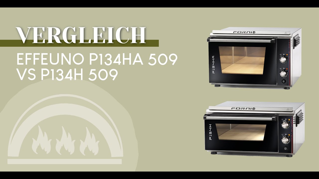 EFFEUON Forno P 134H vs P 134HA  new oven  Tyzzeria