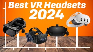 Best VR Headsets 2024 - Top 5 You Should Consider Today