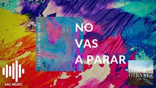 No Vas A Parar - Elevation Worship chords