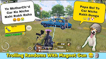 NEXT LEVEL IRRITATING WITH MAGNET GUN 😂😈 || TROLLING RANDOM TEAMMATES 😂 || BGMI FUNNY & WTF MOMENT