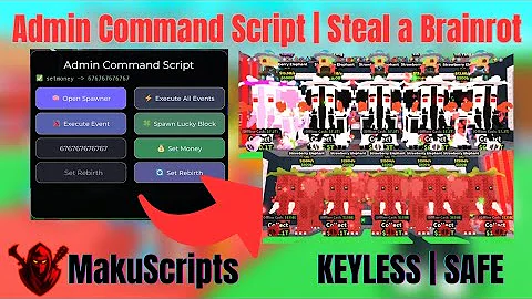 [INSANE UPDATE] Admin Command Script — Steal A Brainrot | Keyless · Safe · Overpowered