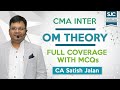 Operations Management - Theory  Marathon - Full Coverage with MCQs | CMA Inter | CA Satish Jalan