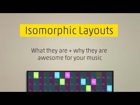 Isomorphic layouts: What they are and why they are awesome for your music