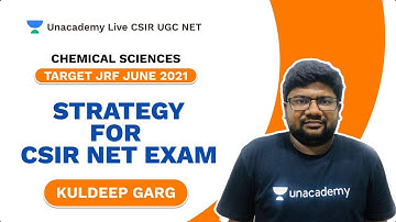 Target JRF June 2021 | Strategy for CSIR NET Exam| Chemical Sciences| Kuldeep| Unacademy