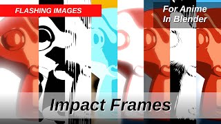 CGT - For Anime in Blender - Impact Frames