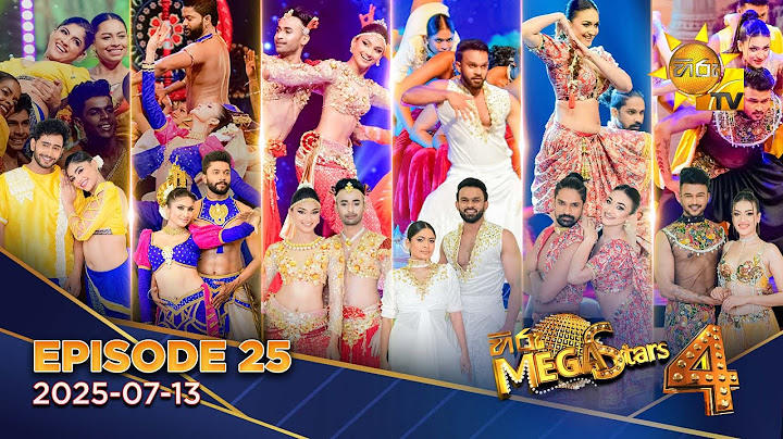 STREAMING NOW 🔴 Hiru Mega Stars - Season 04 | FINAL 6 | ROUND 02 | EPISODE 25 | 2025-07-13