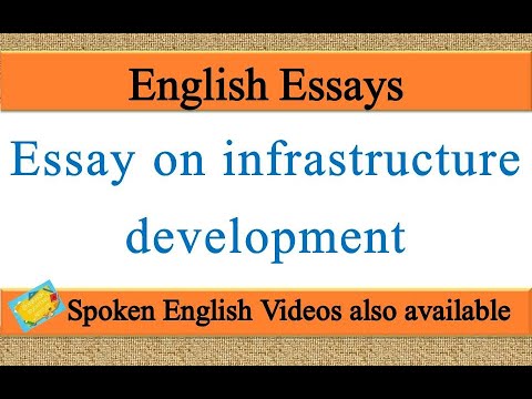 essay on infrastructure development