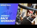 Ep 04  back workout  workout with manoj patil