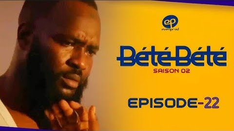 BÉTÉ BÉTÉ - Saison 02 - Episode 22 ** VOSTFR **