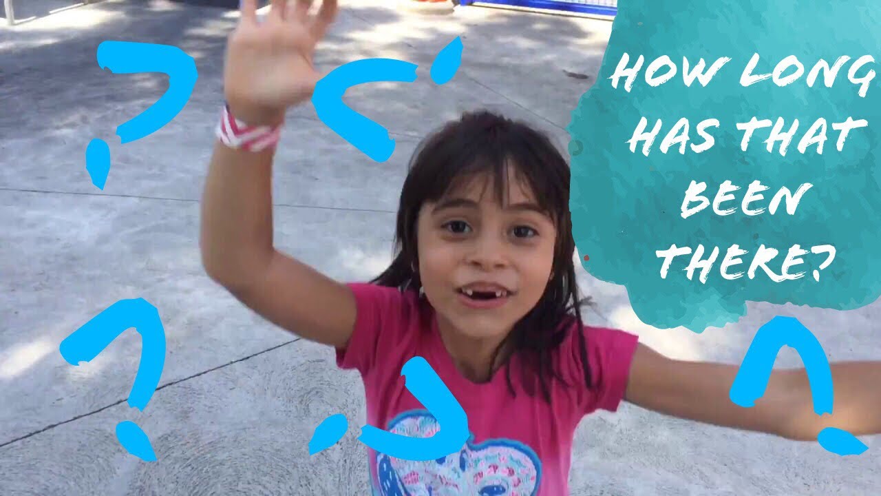 How Long Has That Been There?