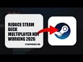 How To Reduce Steam Deck Multiplayer Not Working 2026 (STEP BY STEP)