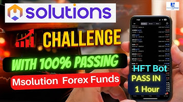 Msolutionff 200k Passing in 1 hour| HFT Bot Prop firm Passing Service | M Solution Forex Funds
