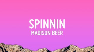 Madison Beer - Spinnin (Lyrics)  | 1 Hour Version