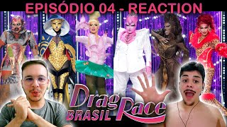 Drag Race Brasil - Season 2 - Episódio 04 - BRAZIL REACTION @SannineEric
