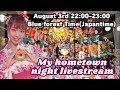 Livestream From My Lovely Hometown Livestream From My Lovely Hometown