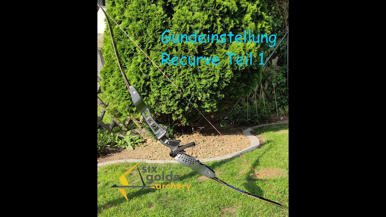 How to: Grundeinstellung Recurve Teil 1, Wurfarme