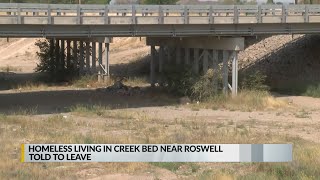 Homeless living in creek bed near Roswell told to leave