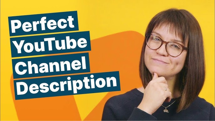 How to Write a Perfect  Channel Description