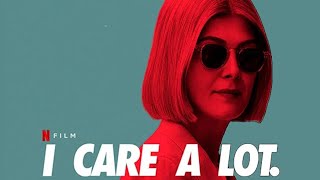 I Care a Lot 2020 Film | Rosamund Pike, Peter Dinklage, Dianne Wiest, Eiza González | Movie Review