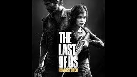 The Last of Us Remastered Part 17: University