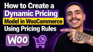 HOW TO CREATE A DYNAMIC PRICING MODEL IN WOOCOMMERCE USING PRICING RULES (STEP-BY-STEP GUIDE 2026)