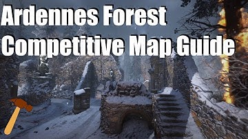 Competitive Map Guide - Ardennes Forest (COD: WW2)