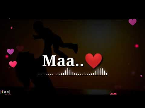 Meri Maa Pyari Maa Mumma Whatsup Status Song Mother S Day Special Status Song