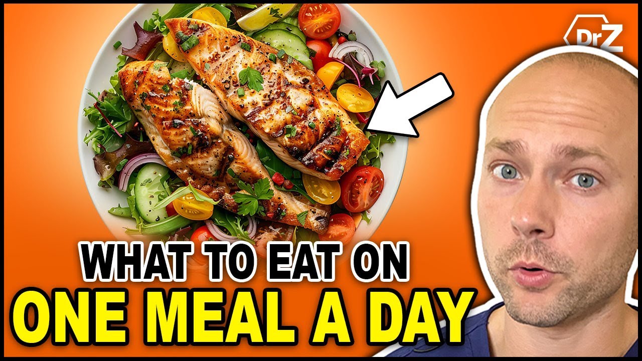 What To Eat On One Meal A Day (OMAD) Intermittent Fasting