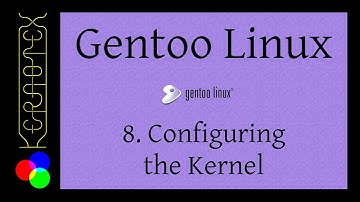 Gentoo 32-bit (and 64-bit) Installation: 8 Configuring the Kernel