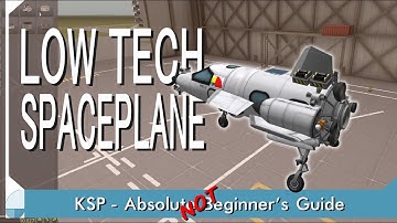 Designing a First Spaceplane | KSP (Not) Beginner