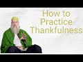 How to practice thankfulness