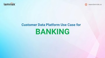 Customer Data Platform Use Case for Banking - Increase Credit Card Spends
