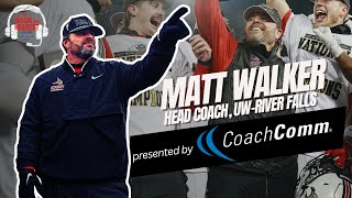 Inside the Headset | Matt Walker, Head Coach - UW-River Falls