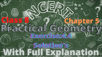Class 8 Exercise:4.4 Solution