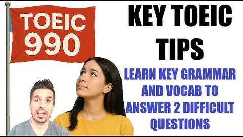 VERHOOG JE TOEIC-SCORE! BELANGRIJKE TIPS VOOR HET BEANTWOORDEN VAN 2 MOEILIJKE TOEIC-VRAGEN #toei...