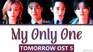 Miniatura del video "BEN My Only One TOMORROW OST Part 5 Lyrics (벤 내게 단 한 사람 내일 OST 가사)"
