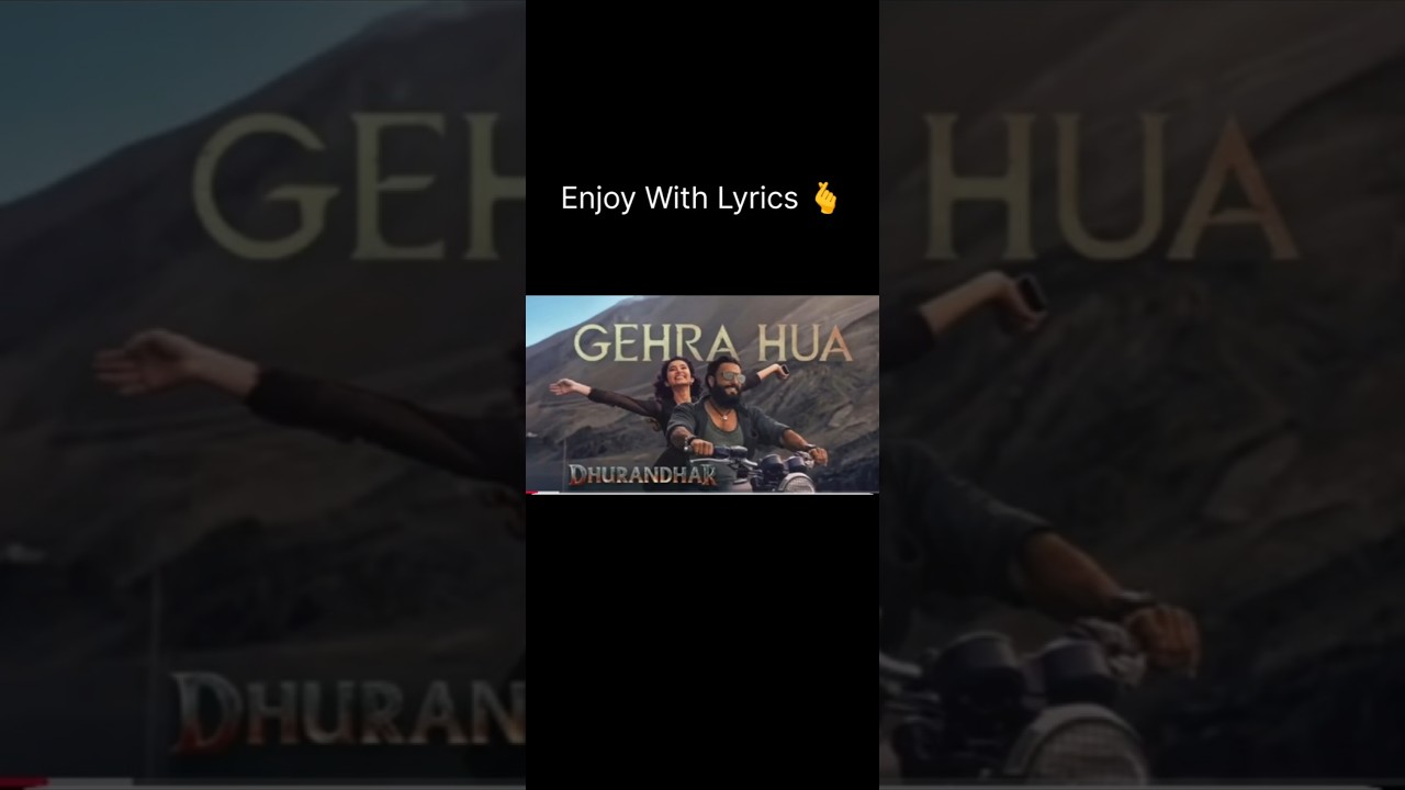 Gehra Hua Song From Dhurandhar Movie sing By Arijit Singh lblockbuster movie l
