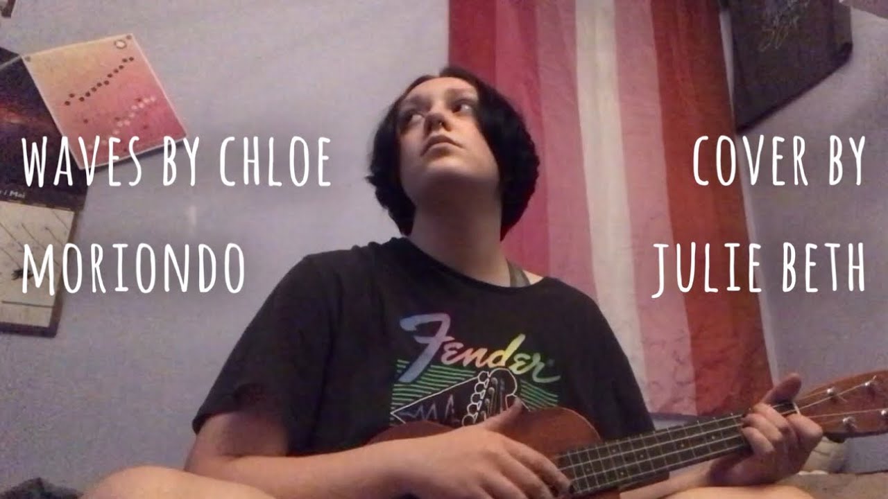 Waves By Chloe Moriondo Ukulele Cover YouTube waves-by-chloe-moriondo-ukulele-cover-youtube