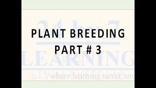 Plant Breeding # 3 | Strategies for enhancement in food production | Grade 12 } Biology