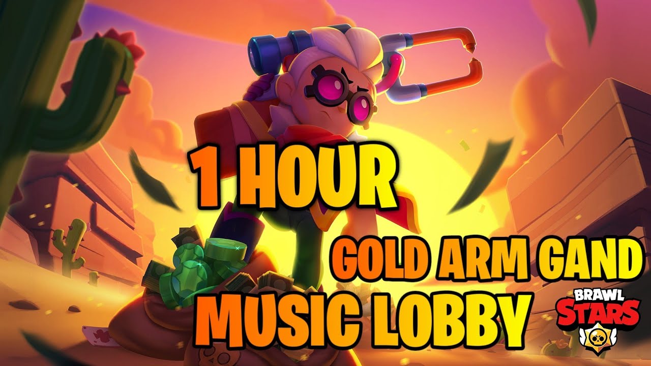 BRAWL STARS GOLD ARM GANG 1 HOUR YouTube