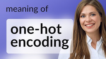 Understanding One-Hot Encoding: A Simple Guide