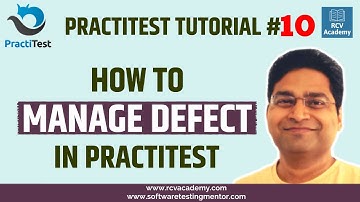 PractiTest Tutorial #10 - Defect Management in PractiTest