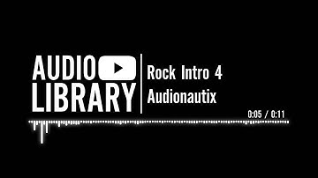 Rock Intro 4 - Audionautix | Music for intros