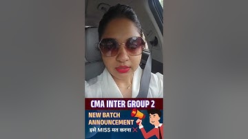 CMA Inter Group 2 - New BATCH ANNOUNCEMENT 📣 By Divya Agarwal Mam | MEPL