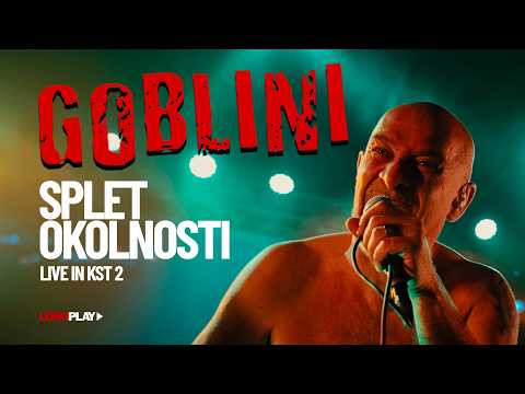 Goblini - Splet okolnosti - Live in KST 2