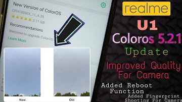 Realme U1 Latest January ColorOS 5.2.1 Update || fix Camera Quality Issue, Added Reboot Function🔥